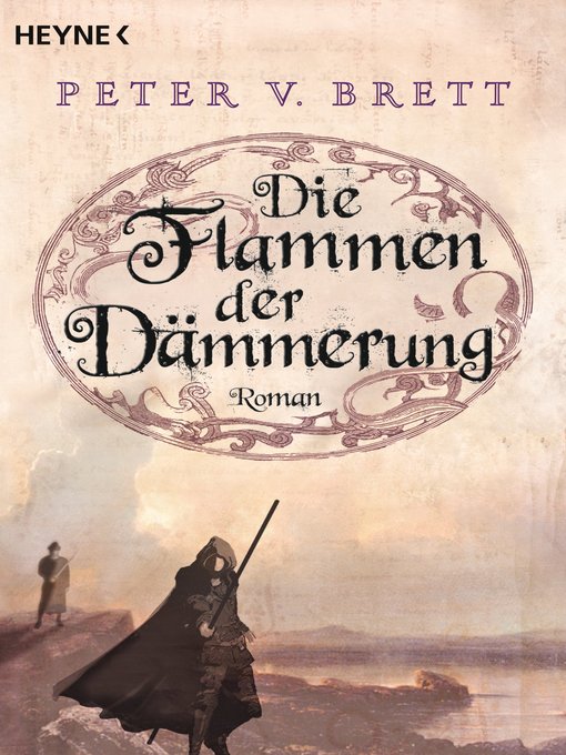 Title details for Die Flammen der Dämmerung by Peter V. Brett - Available